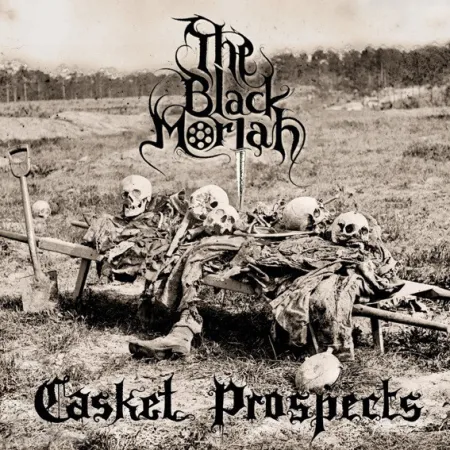 The Black Moriah- Casket Prospects